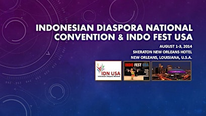 Indonesian Diaspora National Convention and Indo Fest USA primary image
