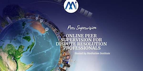 Online Peer Group Supervision for Dispute Resolution Professionals