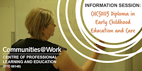 Information Session - CHC50113 Diploma in Early Childhood Education primary image
