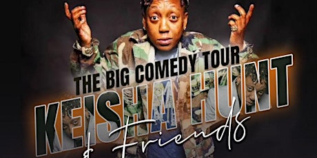 Imagen principal de THE BIG COMEDY TOUR starring KEISHA HUNT