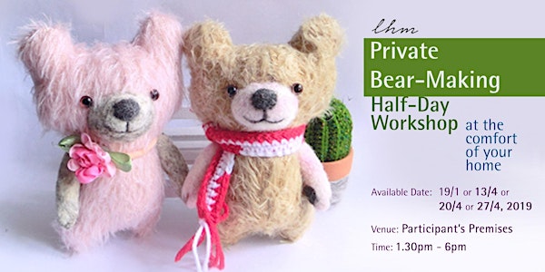 Private Bear-Making and Wool Felting Workshop at the Comfort of Your Home