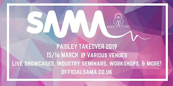 SAMAs Paisley Takeover 2019 - Various Venues