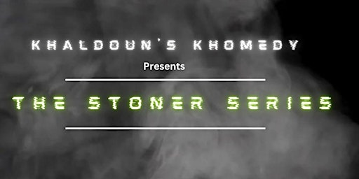 Primaire afbeelding van The Stoner Series stand-up comedy and karaoke