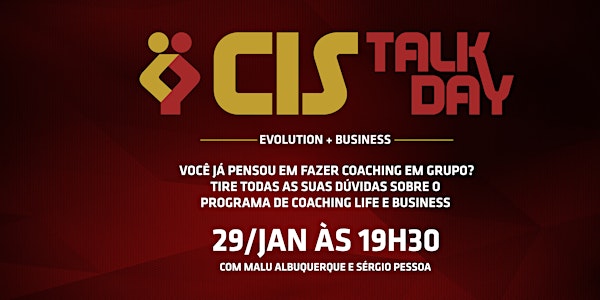[BELO HORIZONTE - MG]CANCELADA Cis Talk Day CIS Evolution - 29 de Janeiro