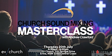 Imagem principal do evento Church Sound Mixing Masterclass - Central Coast