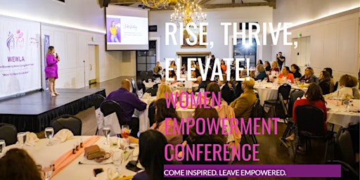Primaire afbeelding van RISE, THRIVE, & ELEVATE! Women Empowerment Conference