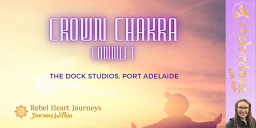 Connect ~ A Crown Chakra Journey ~ Chakradance with Kylie primary image