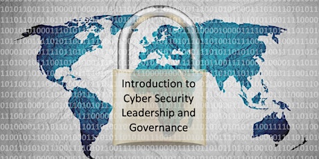 Introduction to Cyber Security Leadership and Governance Workshop primary image