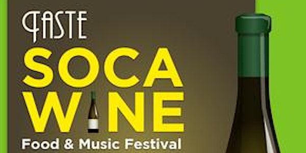 "Taste" Soca Wine & Music Festival