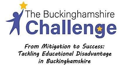 Primaire afbeelding van Buckinghamshire Challenge Universal Offer Workshop 3