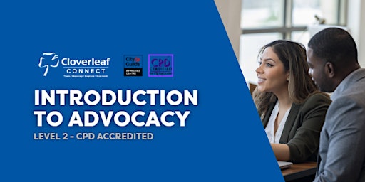 Primaire afbeelding van Introduction to Advocacy  Level 2 Award-CPD Accredited (RP)-2 Sessions