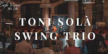 Jazz en directo: TONI SOLÀ SWING TRIO primary image