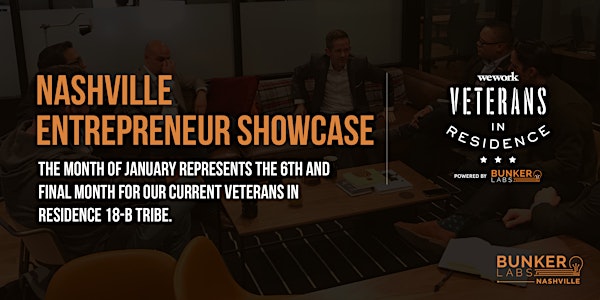 Nashville Entrepreneur Showcase: WeWork Veterans in Residence Powered by Bunker Labs