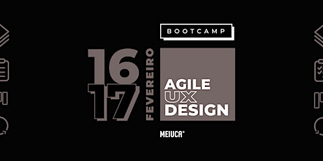 Imagem principal do evento Bootcamp Agile UX Design - Meiuca Design
