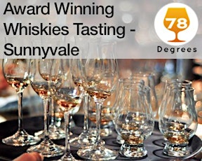 Award Winning Whiskies Tasting - Sunnyvale primary image