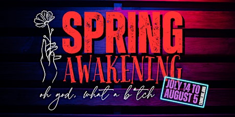 SPRING AWAKENING - Sunday, July 23 at 2PM primary image