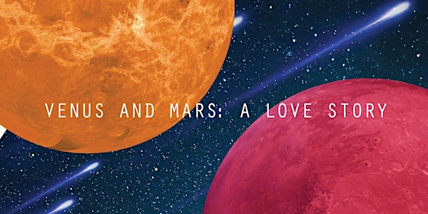 Venus and Mars: A Love Story