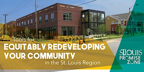 Equitably Redeveloping Your Community: Promise Zone Workshop Series primary image