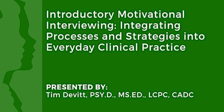 Introductory Motivational Interviewing: Integrating Processes and Strategies into Everyday Clinical Practice primary image