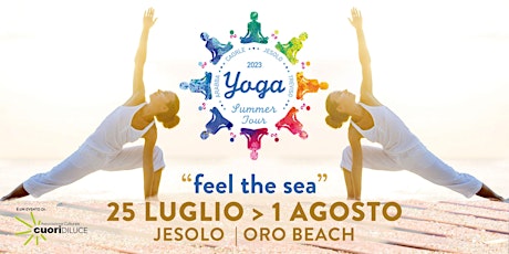 Immagine principale di Yoga Summer Tour Veneto 2023  "Feel the sea" - JESOLO - YOGA & Meditazione 