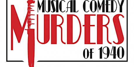 Shepton - The Musical Comedy Murders of 1940 02.09 @ 2PM primary image