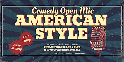Imagen principal de American Style Open Mic - Every Monday at The Lighthouse!