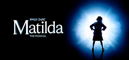 Scottfield Theatre Company presents: Matilda - The Musical primary image
