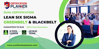 Lean Six Sigma Greenbelt & Blackbelt Classroom Training in Sacramento primary image