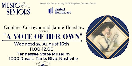 Primaire afbeelding van Music for Seniors Free Daytime Concert presents "A Vote of Her Own"