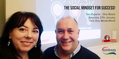  The SOCIAL Mindset for Success! One Day MasterMind with Alan & Danielle primary image
