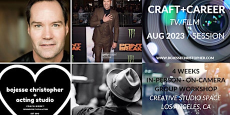 Imagem principal do evento Craft+Career TV/Film  · In-Person · On Camera · Group Acting Workshop/AUG