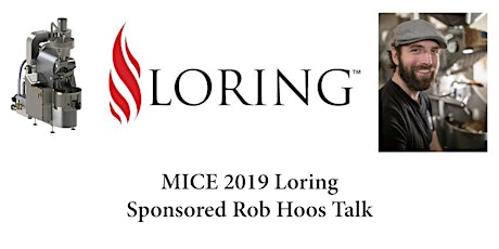 Loring Sponsored MICE 2019 Rob Hoos Talk primary image