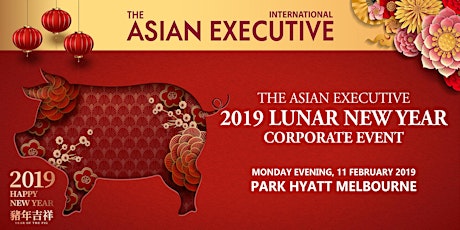The Asian Executive 2019 Lunar New Year Corporate Dinner Forum primary image