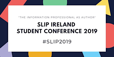 SLIP Ireland Student Conference 2019 primary image