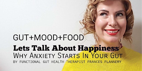 The Ultimate Guide To Functional Gut Health - Lets Talk About Happiness  primary image