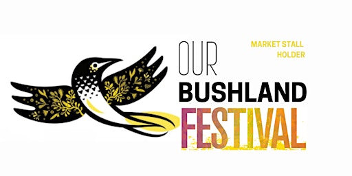 Our Bushland Festival - Market Stall