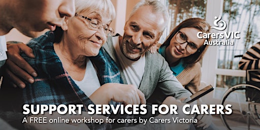 Primaire afbeelding van Carers Victoria Support Services for Carers Online Workshop #10002