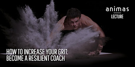 Increasing Your Grit: How to become a Resilient Coach primary image
