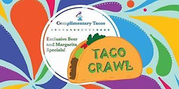 2nd Annual Taco Crawl - Columbia, SC