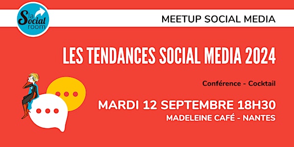 MEET UP : TENDANCES SOCIAL MEDIA 2024