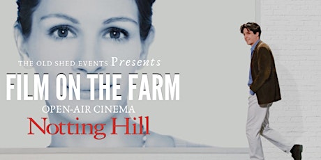 Imagen principal de Notting Hill - Film on the Farm