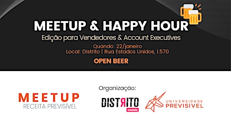 Imagem principal do evento Meetup Receita Prevísivel & Happy Hour: Edição para Vendedores & Account Executives