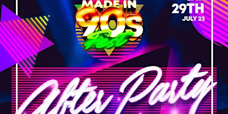 Made In 90s Fest After Party primary image