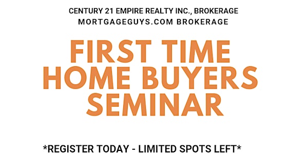 First Time Home Buyers - Real Estate & Mortgage Seminar - Every Tusdays