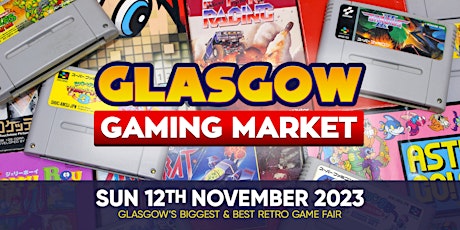 Imagem principal do evento Glasgow Gaming Market - 12th November 2023