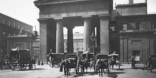 The Rise and Fall of Euston Station, 1835 - 1962 (RECORDING)  primärbild
