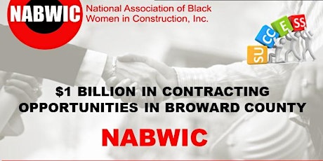 NABWIC Annual Meeting Learn About $1Billion in Broward County Contracting Opportunities primary image