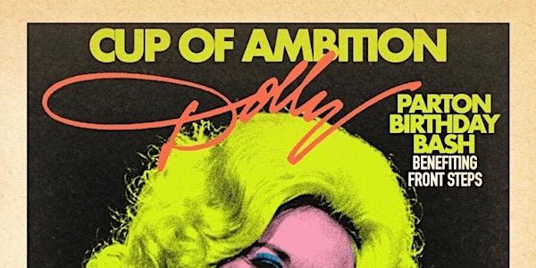 Cup of Ambition: A Dolly Parton Birthday Bash @ Barracuda Austin