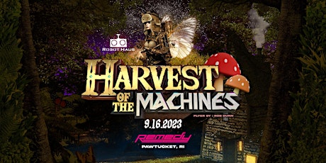 Robot Haus Pres: Harvest of the Machines primary image