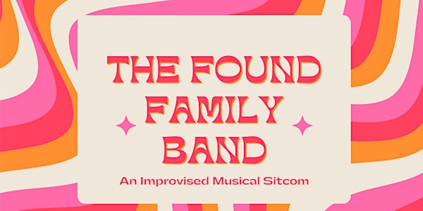 The Found Family Band